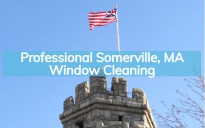 Window Cleaning In Somerville, MA